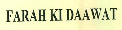 Farah Ki Daawat Device mark 2948980 Trademark