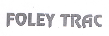 Foley Trac Device mark 2856904 Trademark