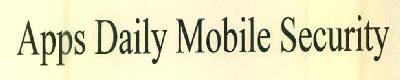 Apps Daily Mobile Security Device mark 2841533 Trademark