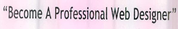 "become A Professional Web Designer" Device mark 2605661 Trademark