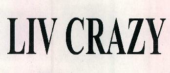 Liv Crazy Device mark 2401296 Trademark