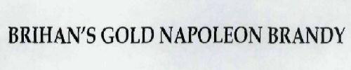 Brihan's Gold Napoleon Brandy Device mark 1957710 Trademark