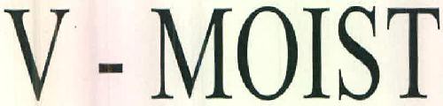 V- Moist Device mark 2891305 Trademark