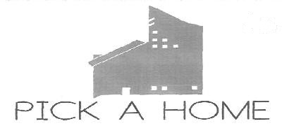 Pick A Home Device mark 2904006 Trademark
