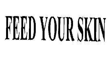 Feed Your Skin With Lable Device mark 2070648 Trademark