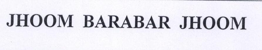 Jhoo, Barabar Jhoom Device mark 1570346 Trademark