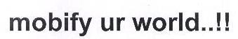 Mobify Ur World..!! Device mark 2108629 Trademark
