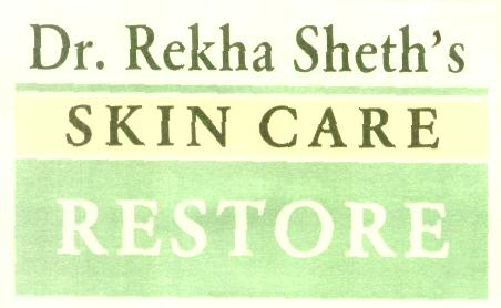 Dr. Rekha Sheth"s Skin Care Restore(label) Device mark 1591267 Trademark