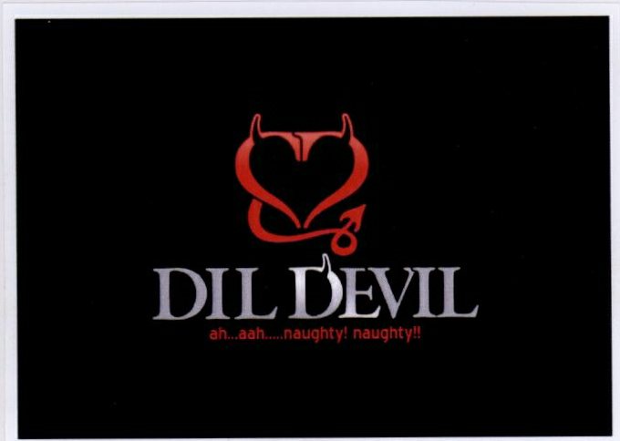 Dil Devil Ah... Aah... Naughty! Naughty!! Device mark 1822226 Trademark
