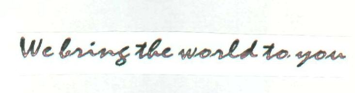 We Bring The World To You (label) Device mark 2329016 Trademark