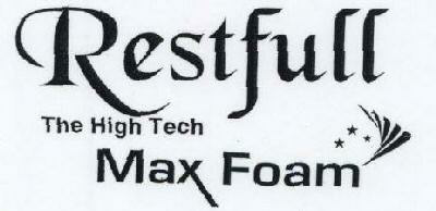 Restfull The High Tech Max Foam Device mark 1787650 Trademark