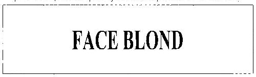 Face Blond (device Device mark 2682117 Trademark