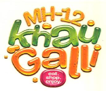 Mh-12. Khau Galli Eat Shop Enjoy. Device mark 2912909 Trademark