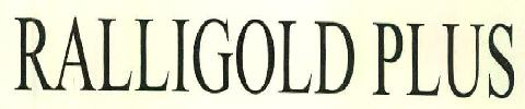 Ralligold Plus Device mark 2957994 Trademark