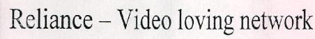 Reliance - Video Loving Network Device mark 2381620 Trademark