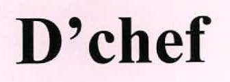 D'chef Device mark 2209841 Trademark