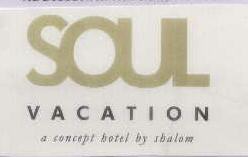 Soul Vacation Labeal Device mark 1588373 Trademark