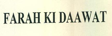 Farah Ki Daawat Device mark 2948976 Trademark