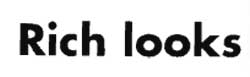 Rich Looks Device mark 807568 Trademark