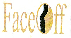 Face Off [label] Device mark 1641580 Trademark