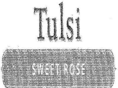 Tulsi Sweet Rose (with Device) Device mark 2026062 Trademark
