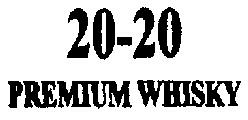 20 - 20 Premium Whisky Device mark 1565314 Trademark