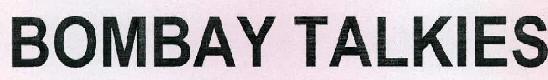 Bombay Talkies Device mark 2322948 Trademark