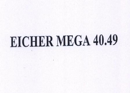 Eicher Mega 40.49 Device mark 1589338 Trademark
