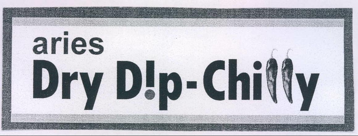Aries Dry Dip- Chilly Device mark 2114533 Trademark