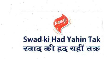 Nanaji Swad Ki Had Yahin Tak (logo) Device mark 2060655 Trademark