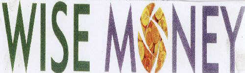Wise Money (label) Device mark 1562714 Trademark