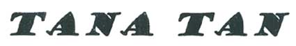 Tana Tan Device mark 1792611 Trademark