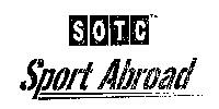 Sotc Sport Abroad (label) Device mark 1255433 Trademark