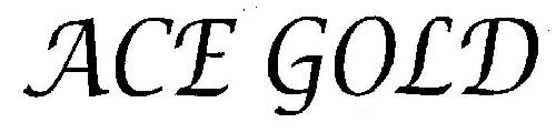 Ace Gold (device) Device mark 2546593 Trademark