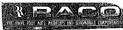 Raco P.v.c. Vinyl Foot Mats Mudflaps And Automobile Components Device mark 1509963 Trademark
