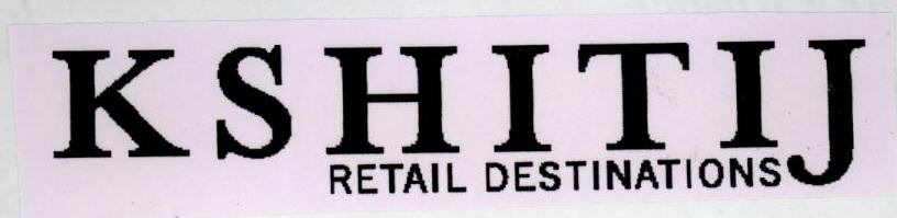 K S H I T I J Retail Destinations(bold Letter & Label) Device mark 1444753 Trademark