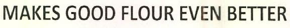 Makes Good Flour Even Better Device mark 2565764 Trademark