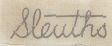 Sleuths (label) Device mark 549394 Trademark