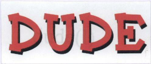 Dude Device mark 1461304 Trademark
