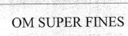 Om Super Fines Device mark 2107643 Trademark