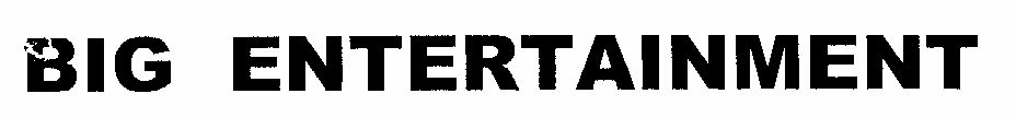 Big Entertainment (letter Written In Heavy Character) Device mark 1476358 Trademark