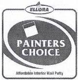 Ellora Painters Choice Affordable Interior Wall Putty Device mark 2007344 Trademark