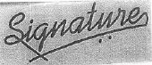 Signature (label) Device mark 1529918 Trademark