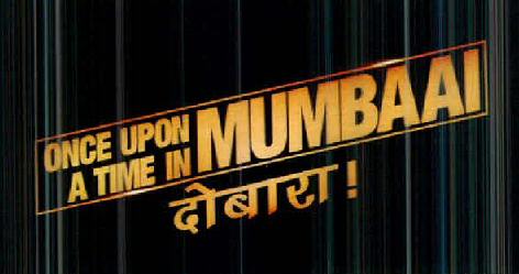Once Upon A Time In Mumbaai Dobara! Device mark 2554200 Trademark