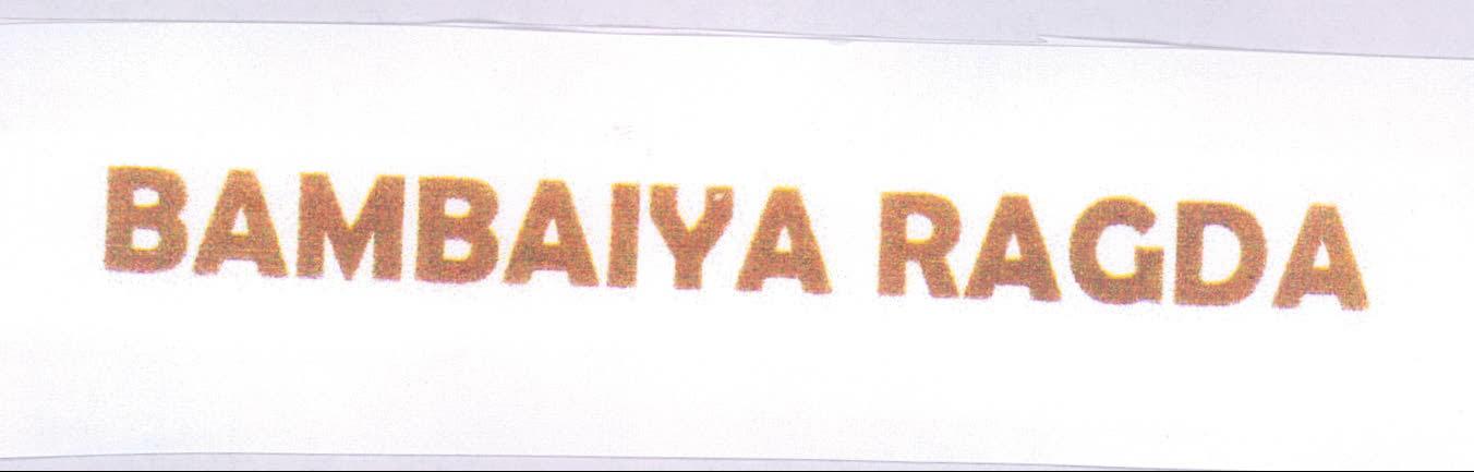 Bambaiya Ragda Device mark 2014818 Trademark