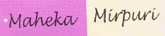 Maheka Mirpuri (label) Device mark 1520933 Trademark