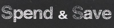 Spend & Save. Device mark 1620045 Trademark
