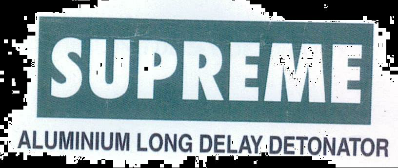 Supreme Aluminium Long Delay Detonator Device mark 2166372 Trademark