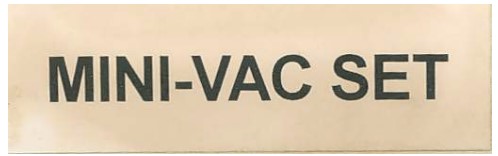 Mini-vac Set (label) Device mark 758887 Trademark