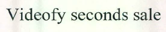 Videofy Seconds Sale Device mark 2582904 Trademark